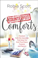 Falešné pohodlí - Counterfeit Comforts