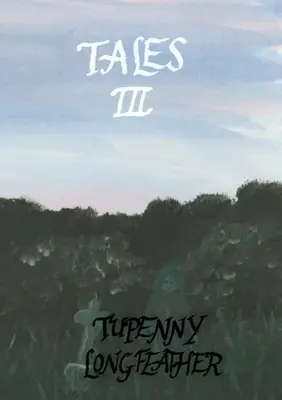 Příběhy III - Tales III