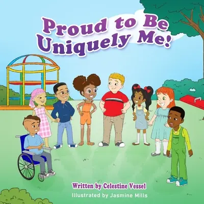 Hrdá na to, že jsem jedinečná: Série Hrdá na sebe - Proud to Be Uniquely Me: The Proud Series