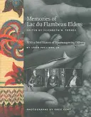 Vzpomínky starších z Lac Du Flambeau - Memories of Lac Du Flambeau Elders