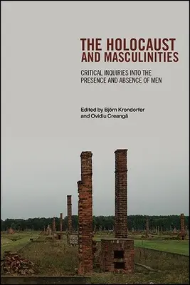 Holokaust a maskulinita - The Holocaust and Masculinities