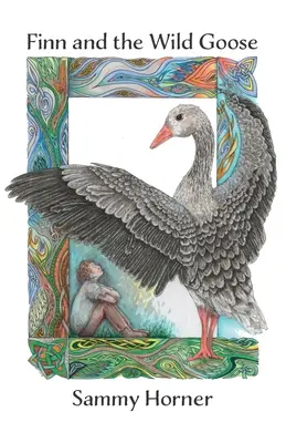 Finn a divoká husa - Finn and the Wild Goose