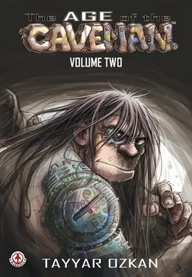Věk jeskynního člověka: Svazek 2 - The Age of the Caveman: Volume 2