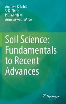 Věda o půdě: Od základů k nejnovějším pokrokům - Soil Science: Fundamentals to Recent Advances