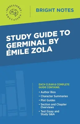 Průvodce studiem Germinalu od Emila Zoly - Study Guide to Germinal by Emile Zola