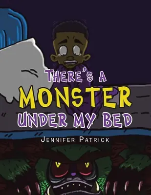 Pod mou postelí je příšera - There's a Monster Under My Bed
