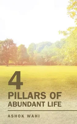 4 pilíře hojného života - 4 Pillars of Abundant Life