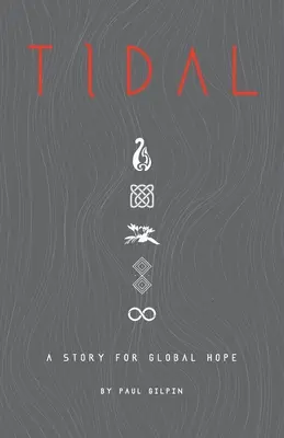Příliv a odliv: Příběh pro globální naději - Tidal: A Story for Global Hope