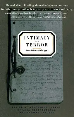 Intimita a teror: Sovětské deníky z 30. let 20. století - Intimacy and Terror: Soviet Diaries of the 1930s