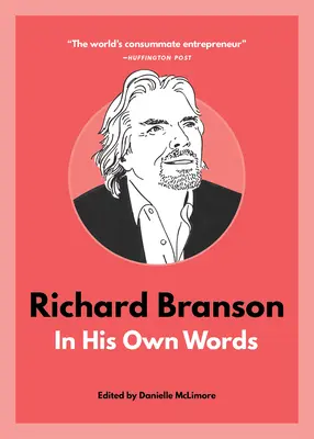 Richard Branson: vlastními slovy - Richard Branson: In His Own Words