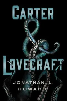 Carter a Lovecraft - Carter & Lovecraft