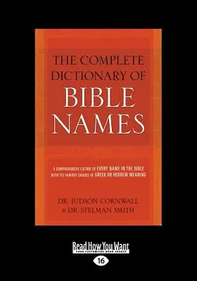 Kompletní slovník biblických jmen (velký tisk 16pt) - The Complete Dictionary of Bible Names (Large Print 16pt)