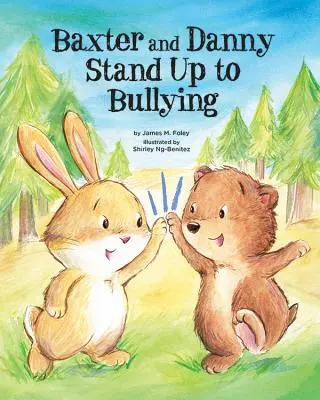Baxter a Danny se postaví šikaně - Baxter and Danny Stand Up to Bullying