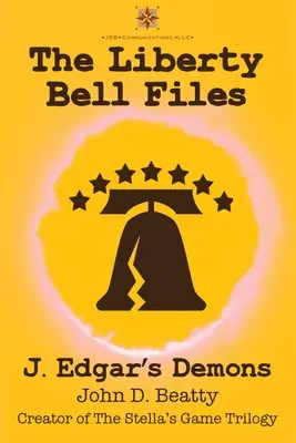 The Liberty Bell Files: Edgarových démonů - The Liberty Bell Files: J. Edgar's Demons