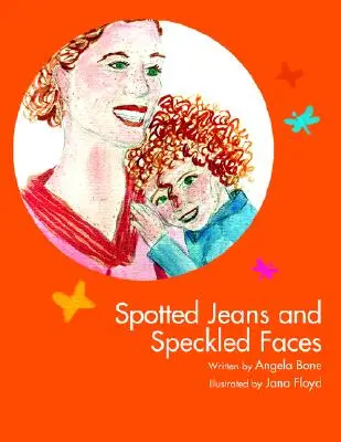 Skvrnité džíny a strakaté tváře - Spotted Jeans and Speckled Faces