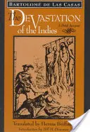 Zpustošení Indie: Stručná zpráva o Indii - The Devastation of the Indies: A Brief Account