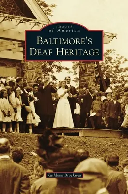 Baltimorské dědictví neslyšících - Baltimore's Deaf Heritage