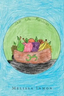 Mandaly zátiší - Still Life Mandalas