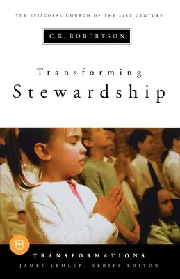 Proměna správcovství - Transforming Stewardship