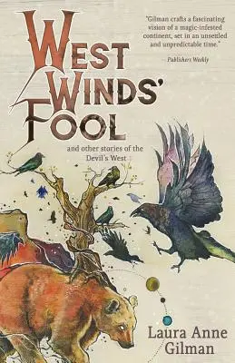 Blázen západního větru: a další příběhy z ďábelského západu - West Wind's Fool: and Other Stories of the Devil's West
