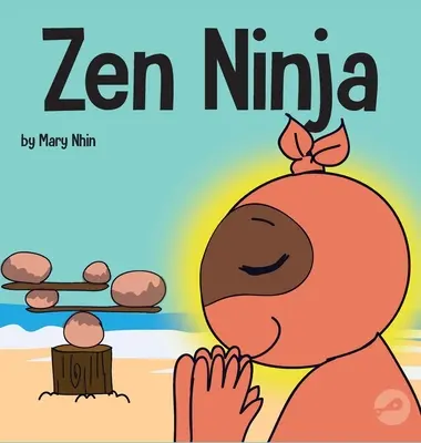 Zenový nindža: Dětská kniha o vědomém hvězdném dýchání - Zen Ninja: A Children's Book About Mindful Star Breathing