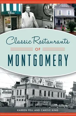 Klasické restaurace v Montgomery - Classic Restaurants of Montgomery