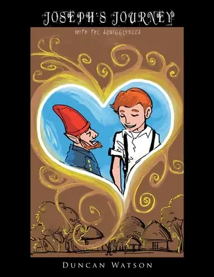 Josefova cesta: Se skřítky - Joseph's Journey: With the Squigglydoos