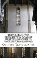Předpis proti kacířům - The Prescription against Heretics
