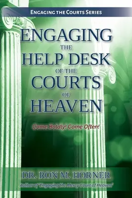 Zapojení asistenční kanceláře nebeských soudů - Engaging the Help Desk of the Courts of Heaven