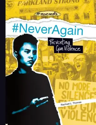 #Neveragain (Nikdy více): Prevence násilí páchaného střelnými zbraněmi - #Neveragain: Preventing Gun Violence