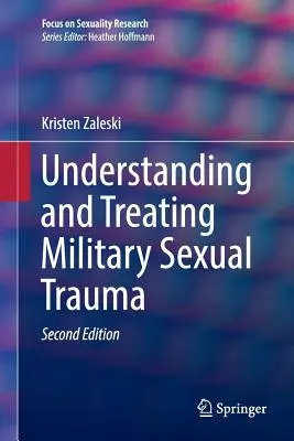 Pochopení a léčba vojenského sexuálního traumatu - Understanding and Treating Military Sexual Trauma