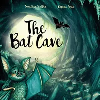 Netopýří jeskyně - The Bat Cave