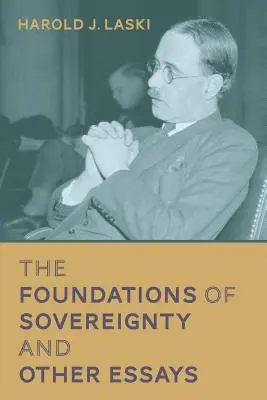 Základy suverenity a jiné eseje - The Foundations of Sovereignty and Other Essays