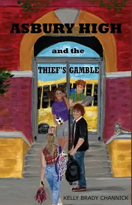 Asbury High a zlodějská hra (Asbury High and the Thief's Gamble) - Asbury High and the Thief's Gamble
