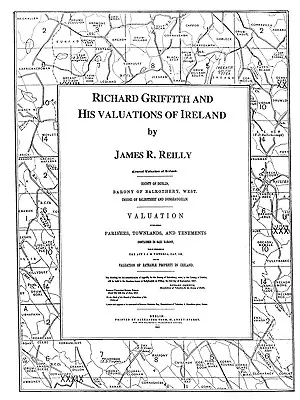 Richard Griffith a jeho ocenění Irska - Richard Griffith and His Valuations of Ireland