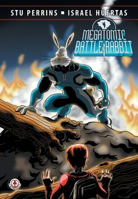 Megatomický bojový králík - Megatomic Battle Rabbit