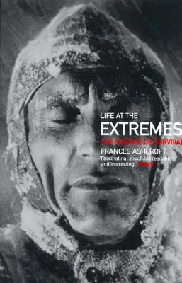 Život v extrémních podmínkách: Věda o přežití - Life at the Extremes: The Science of Survival