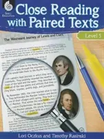 Close Reading with Paired Texts Level 5 (Blízké čtení se spárovanými texty 5. úroveň) - Close Reading with Paired Texts Level 5