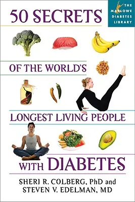 50 tajemství nejdéle žijících lidí s cukrovkou - 50 Secrets of the Longest Living People with Diabetes
