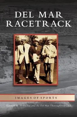 Dostihová dráha Del Mar - Del Mar Racetrack