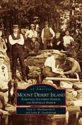 Mount Desert Island: Somesville, Southwest Harbor, and Northeast Harbor. - Mount Desert Island: Somesville, Southwest Harbor, and Northeast Harbor
