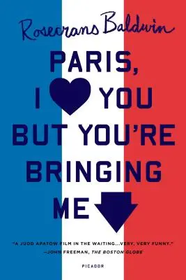 Paříži, miluji tě, ale ty jsi Bringi - Paris, I Love You But You're Bringi