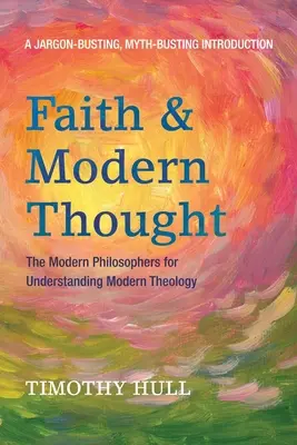 Víra a moderní myšlení - Faith and Modern Thought