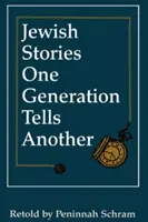 Židovské příběhy, které jedna generace vypráví druhé - Jewish Stories One Generation Tells Another