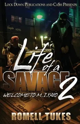 Život divocha 2: Vítejte v M.I.YAYO - Life of a Savage 2: Welcome to M.I.YAYO