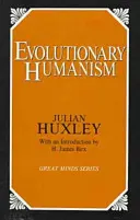 Evoluční humanismus - Evolutionary Humanism
