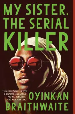 Moje sestra, sériová vražedkyně - My Sister, the Serial Killer