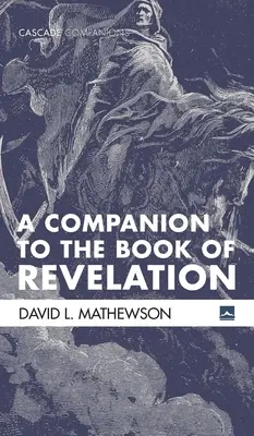 A Companion to the Book of Revelation (Společník ke knize Zjevení) - A Companion to the Book of Revelation