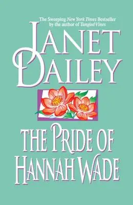 Pýcha Hannah Wadeové - The Pride of Hannah Wade