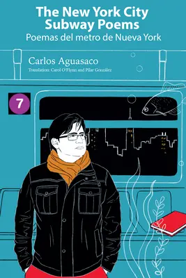 Básně o newyorském metru / Poemas del Metro de Nueva York - The New York City Subway Poems / Poemas del Metro de Nueva York